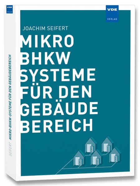 Mikro-BHKW-Systeme für den Gebäudebereich Business & Technology