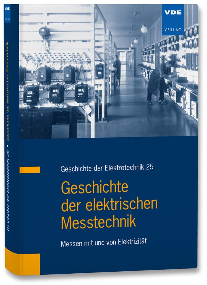 Geschichte der elektrischen Messtechnik Media & Communication