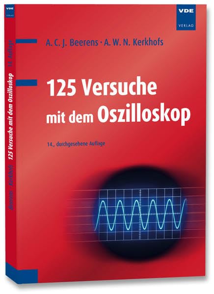 125 Versuche mit dem Oszilloskop Media & Communication