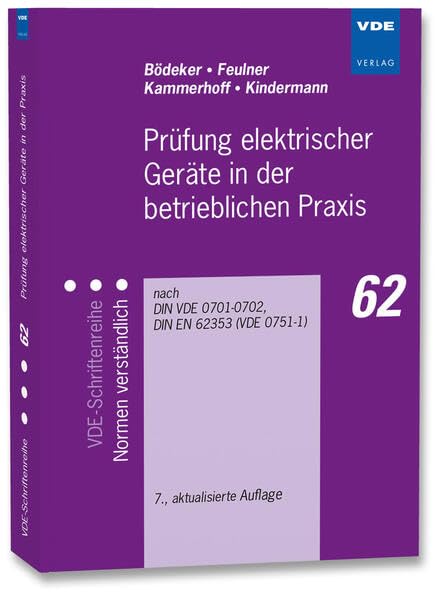 Prüfung elektrischer Geräte in der betrieblichen Praxis Business & Technology
