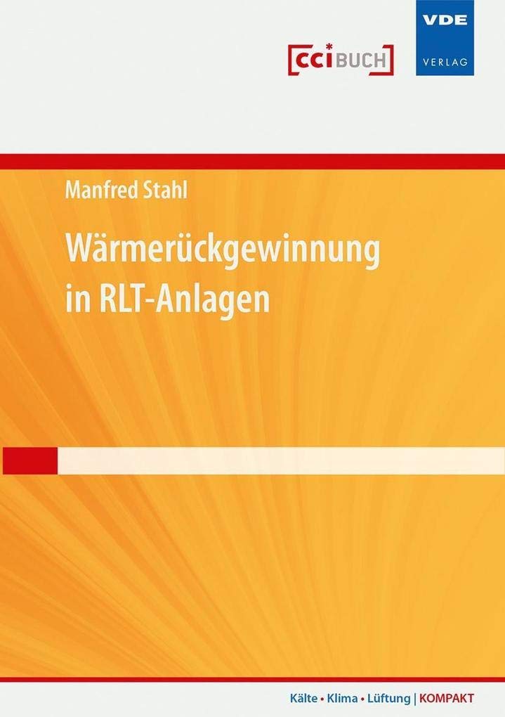 Wärmerückgewinnung in RLT-Anlagen (Kälte · Klima · Lüftung | KOMPAKT) Business, Finance & Career
