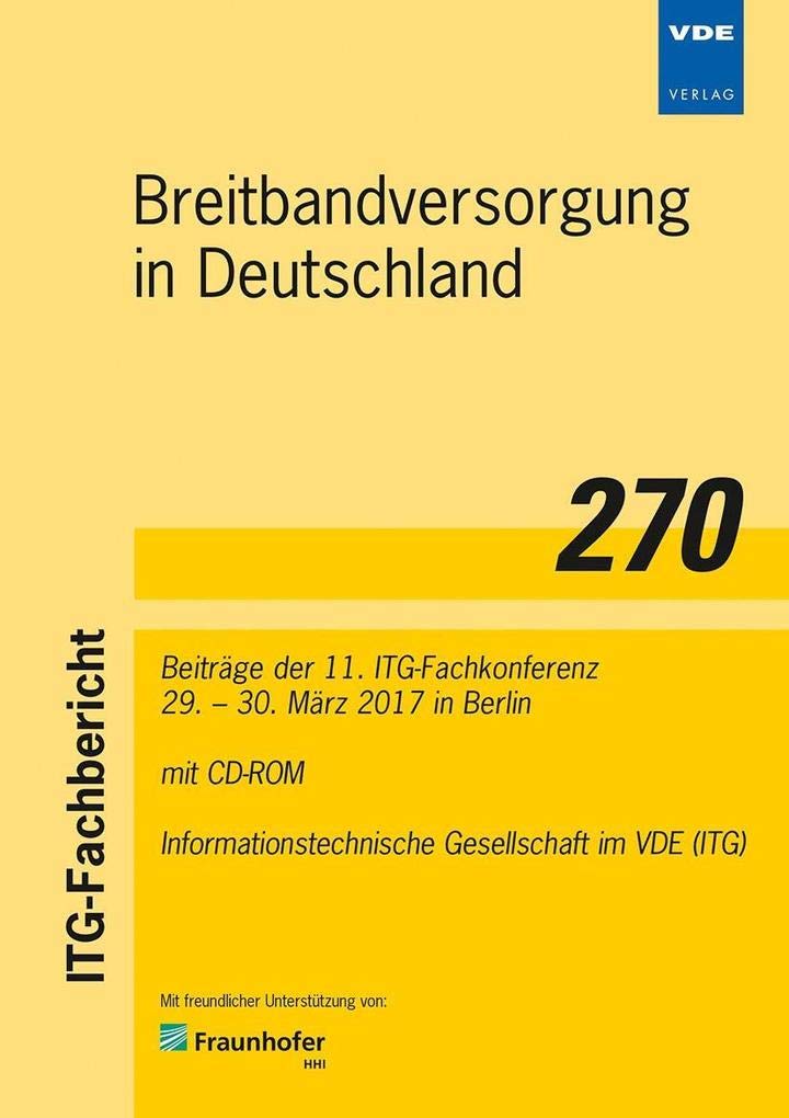 ITG-Fb. 270: Breitbandversorgung in Deutschland Media & Communication