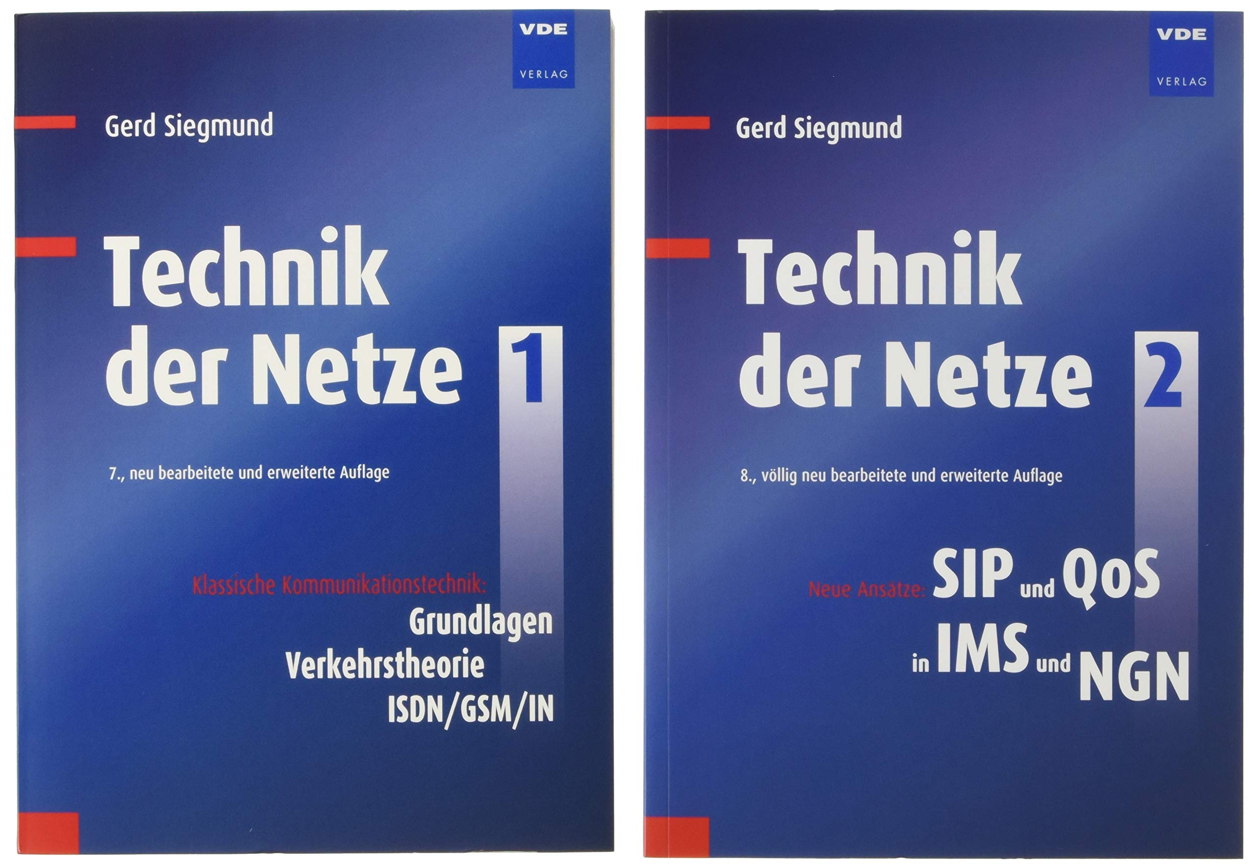 Technik der Netze (Set): Set bestehend aus: Band 1: Klassische Kommunikationstechnik Band 2: Neue Ansätze: SIP und QoS in IMS und NGN Computer Science