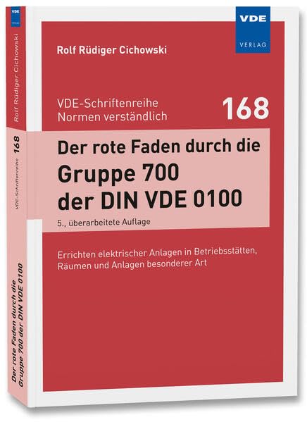 Der rote Faden durch die Gruppe 700 der DIN VDE 0100 Books