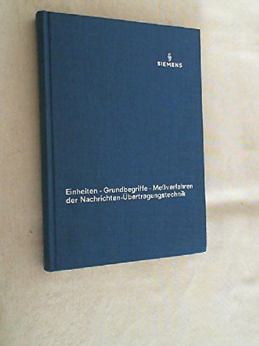 Einheiten, Grundbegriffe, Meßverfahren der Nachrichten-übertragungstechnik Business & Technology