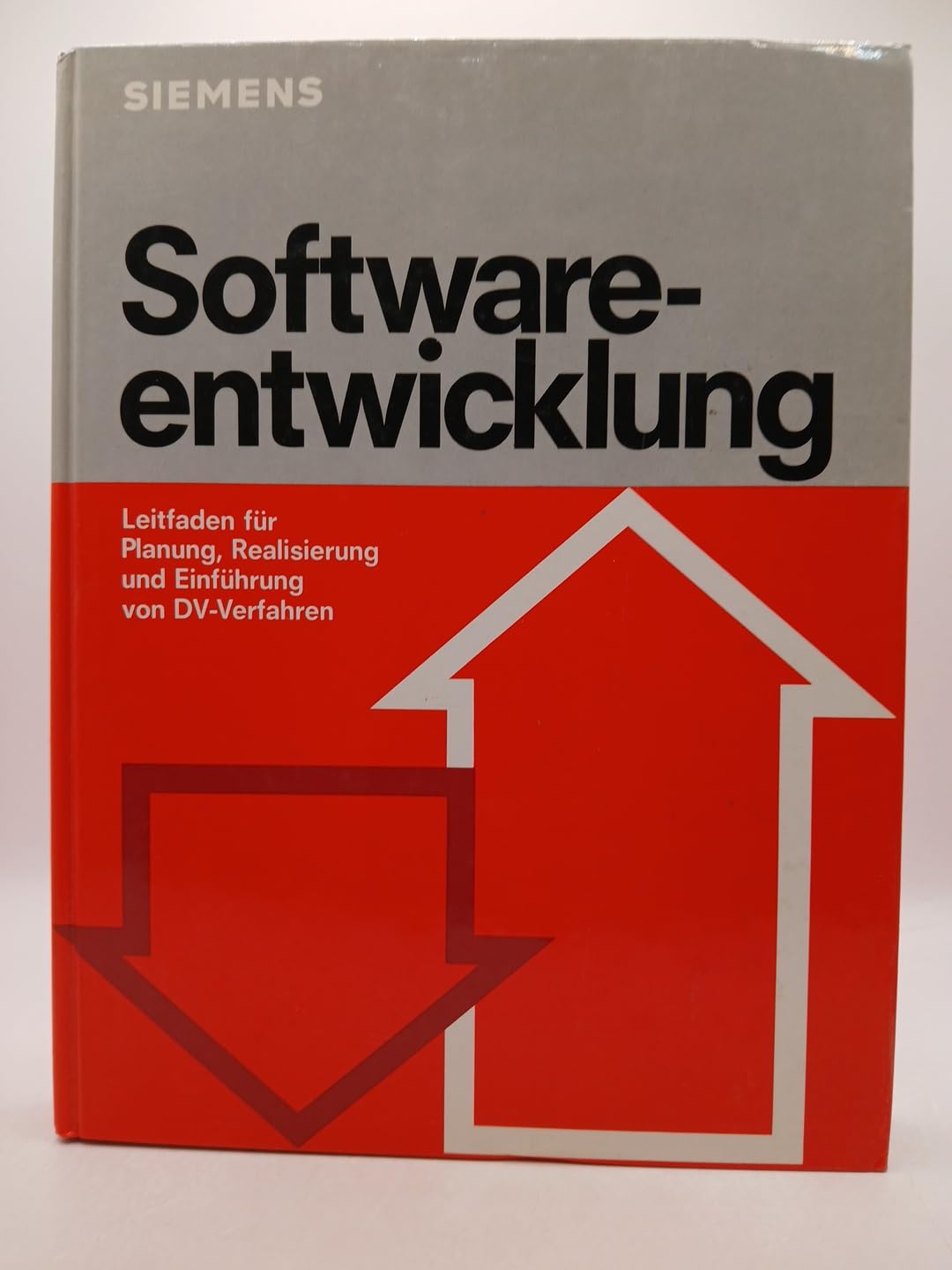 Softwareentwicklung. Leitfaden für Planung, Realisierung und Einführung von DV-Verfahren. Unter Mitarbeit von Bernd Kowalski. Books