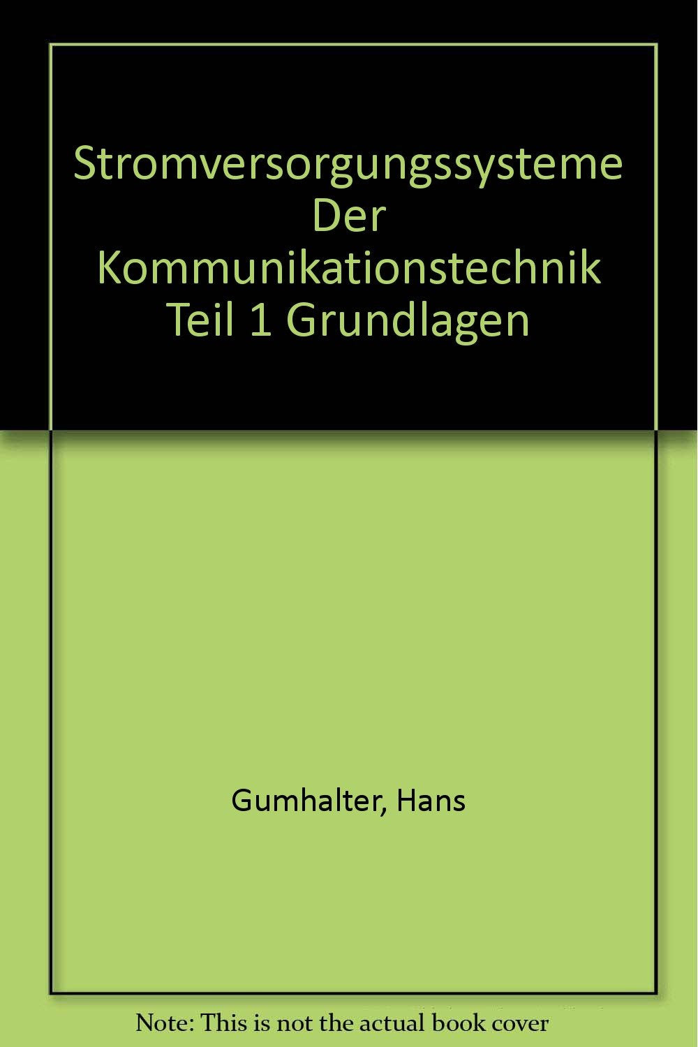 Stromversorgungssysteme Der Kommunikationstechnik Teil 1 Grundlagen Natural Sciences