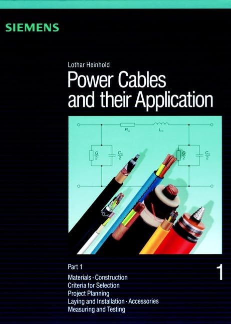 Power Cables and Their Application: Part 1 Power Cables and their Applications: Pt. 1 book