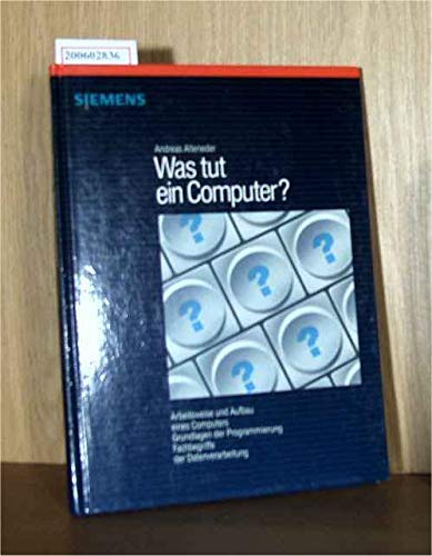Was Tut Ein Computer? Arbeitsweise Und Aufbau Eines Computers Grundlagen Der Natural Sciences