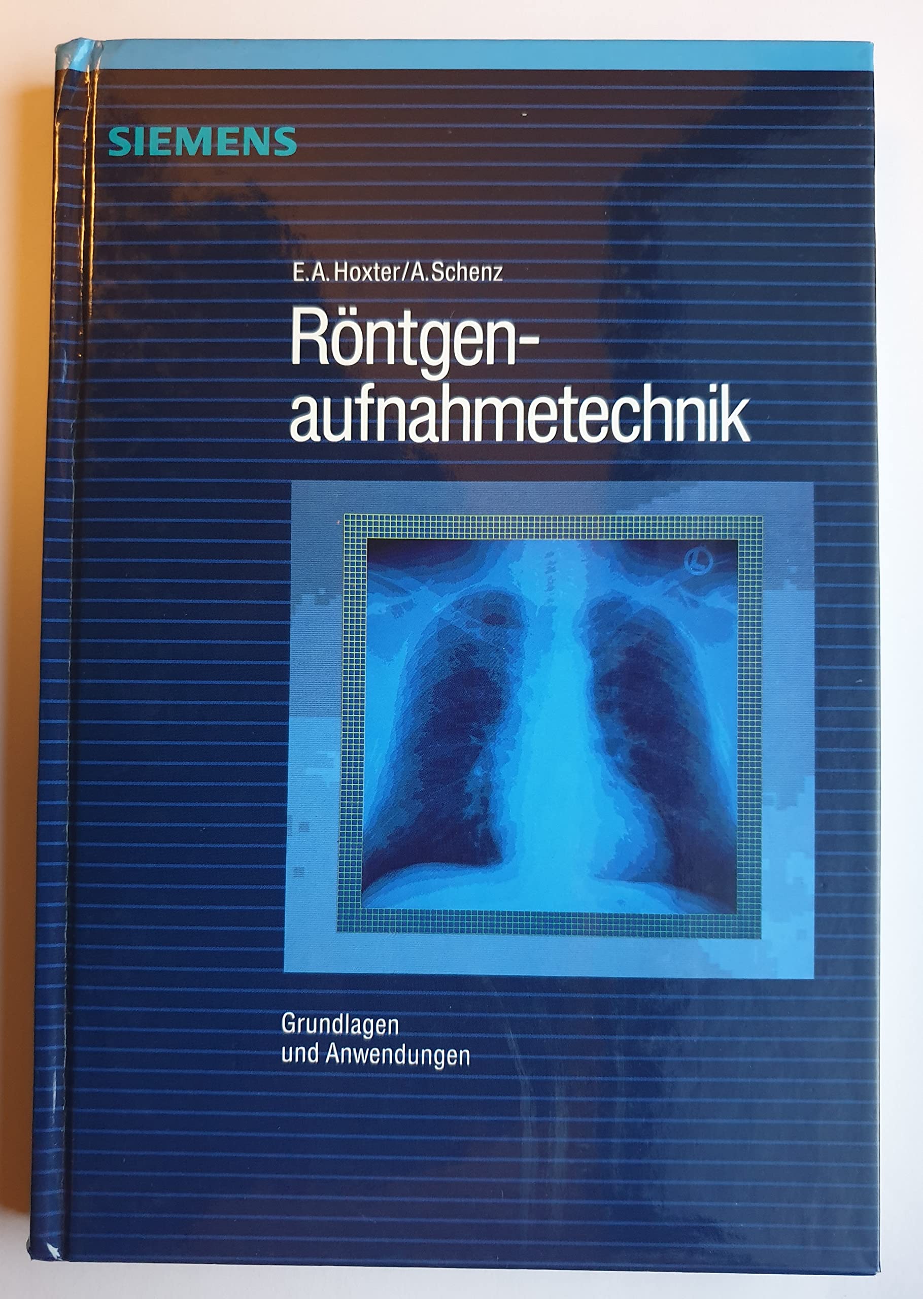Roentgenaufnahmetechnik Grundlagen Und Anwendungen Medicine