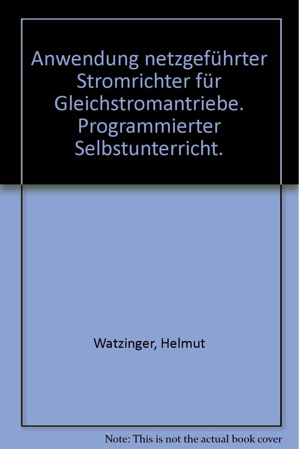 Anwendung netzgeführter Stromrichter für Gleichstromantriebe Business & Technology