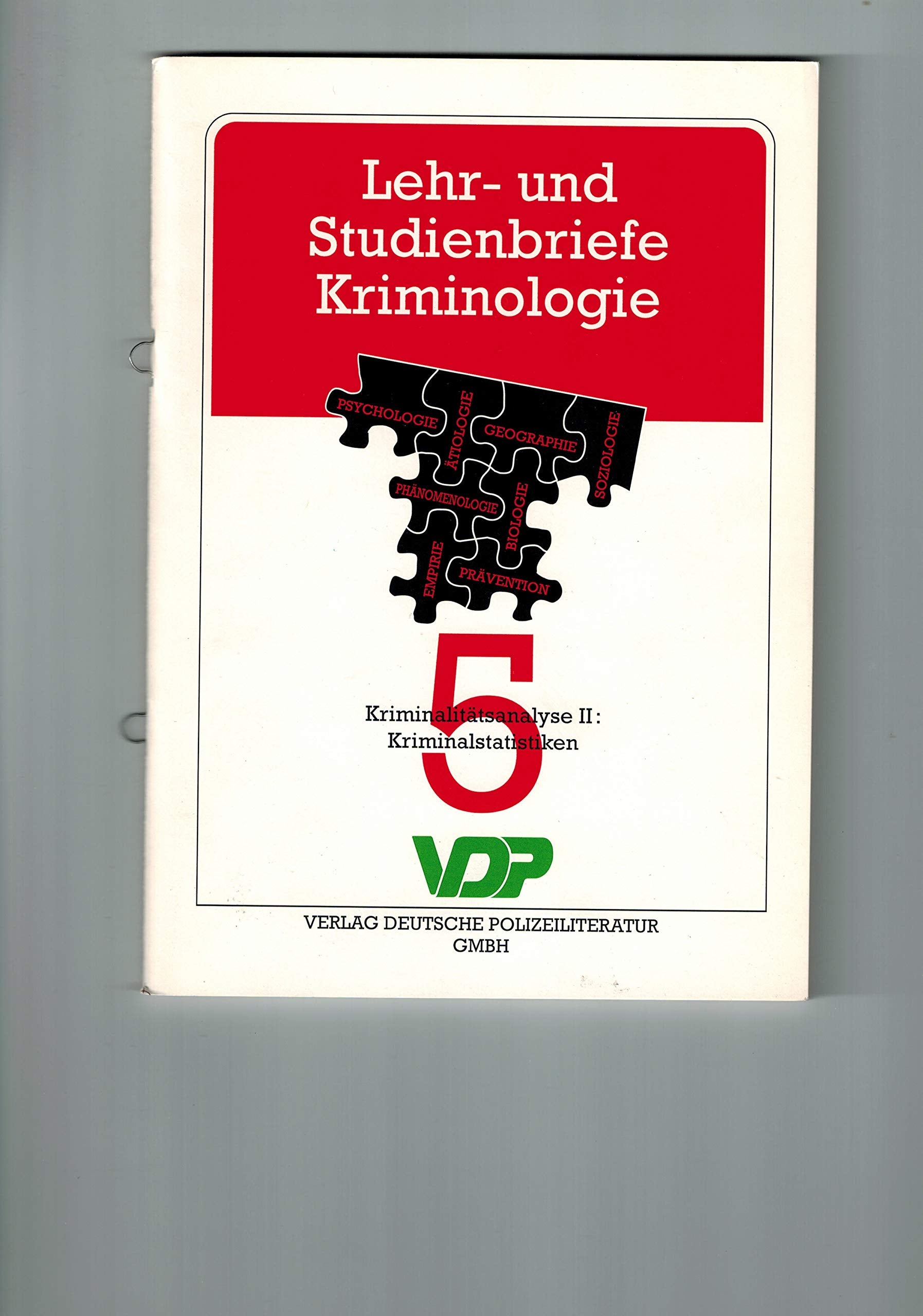 Kriminalitätsanalyse II: Kriminalstatistiken - Steffen, Wiebke book
