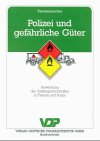Polizei und gefährliche Güter Law
