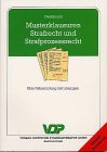 Musterklausuren Strafrecht und Strafprozeßrecht Law