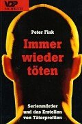Immer wieder töten: Serienmörder und das Erstellen von Täterprofilen Law