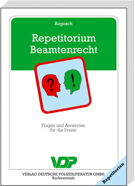 Repetitorium Beamtenrecht: Fragen und Antworten für die Praxis (VDP-Fachbuch) Law