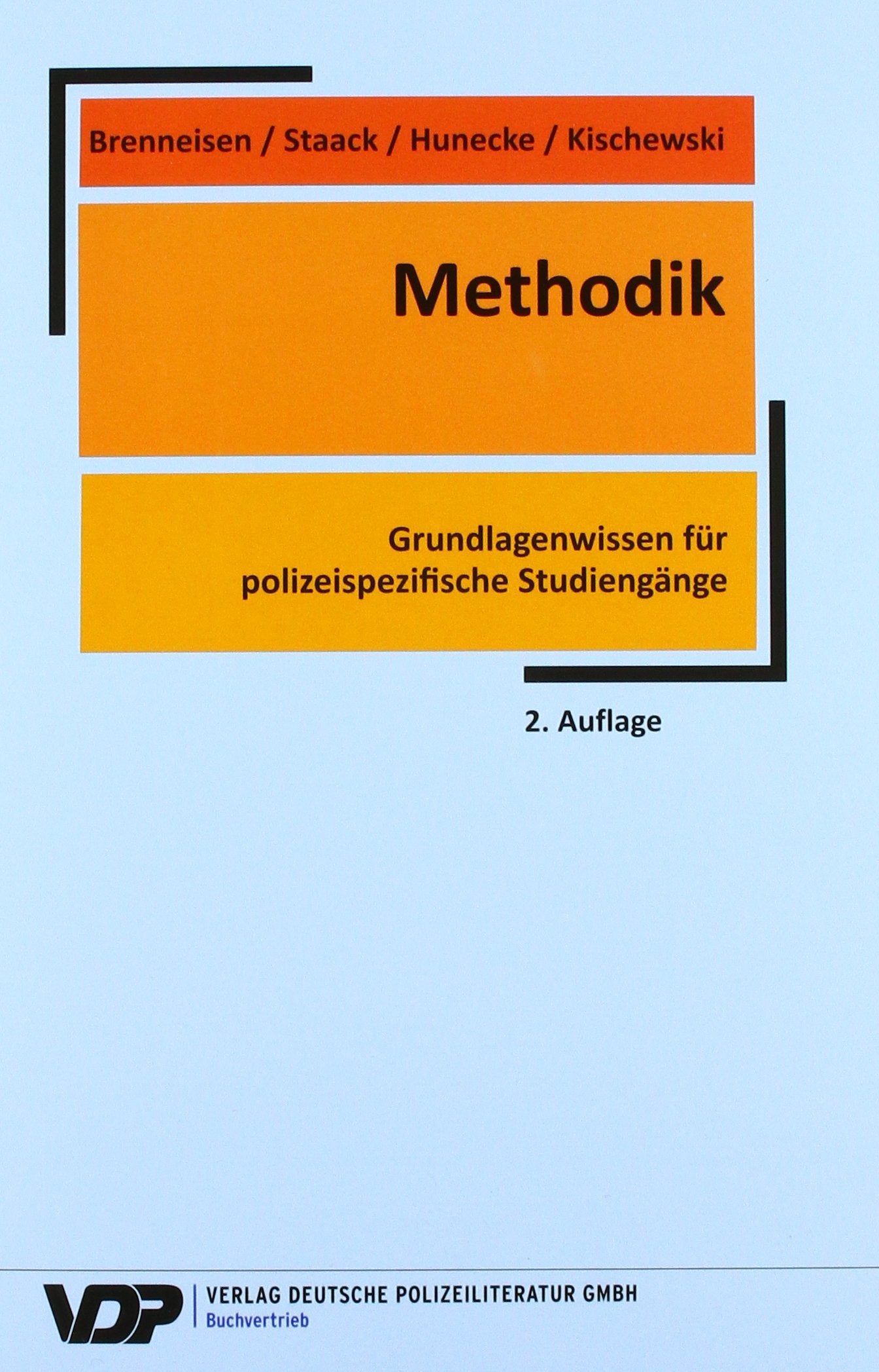 Methodik: Grundlagenwissen für polizeispezifische Studiengänge General education