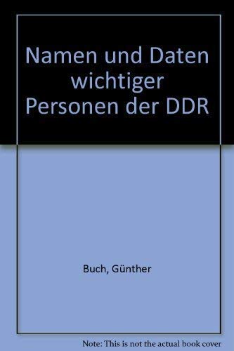 Namen und Daten wichtiger Personen der DDR Reference Books
