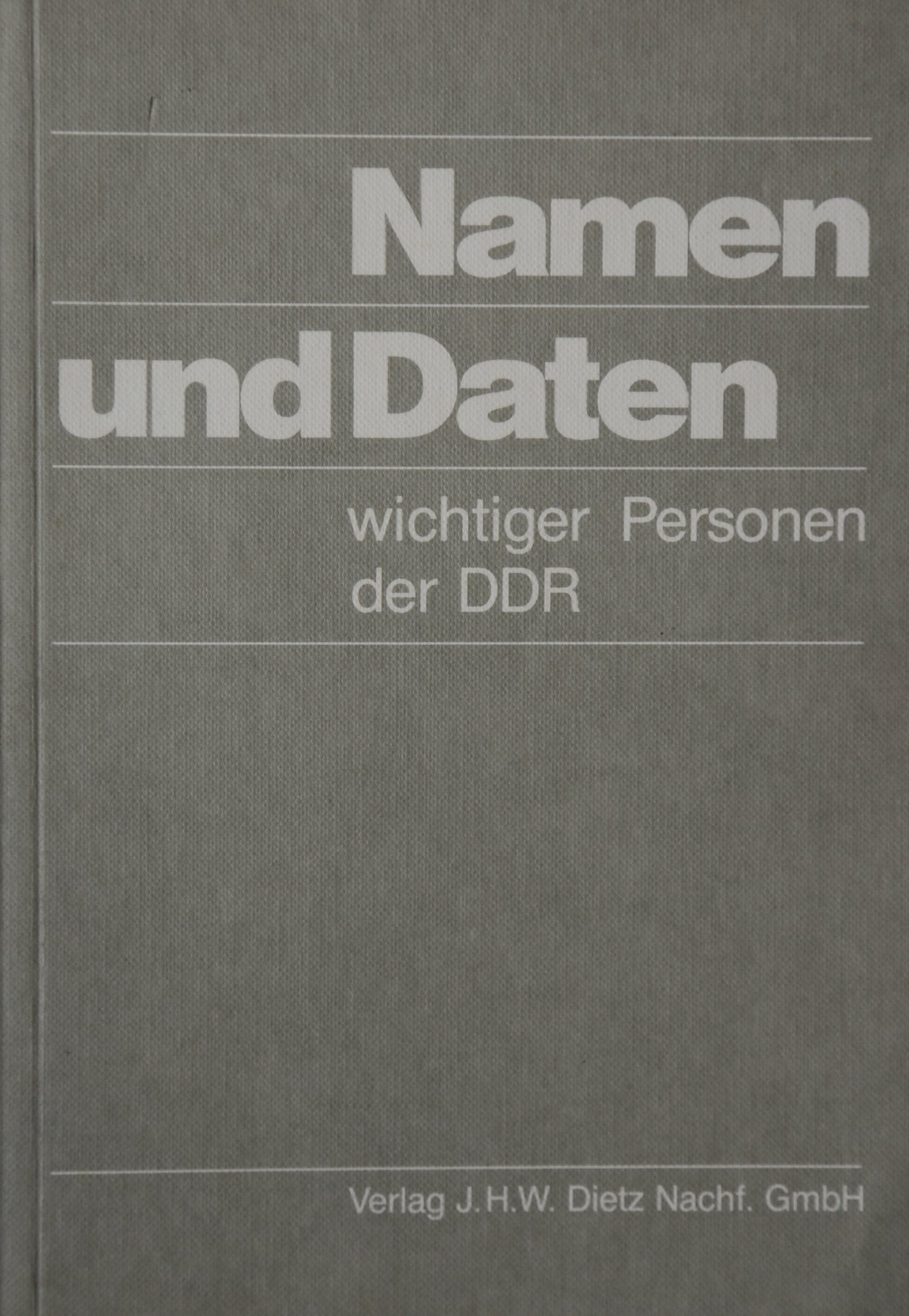Namen und Daten wichtiger Personen der DDR Memories