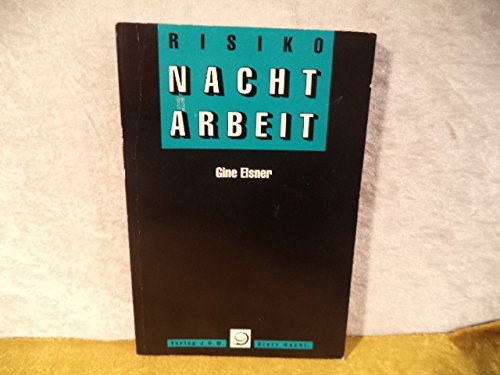 Risiko Nachtarbeit (Politik im Taschenbuch) Books