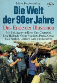 Die Welt der 90er Jahre: Das Ende der Illusionen Politics & History