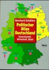 Politischer Atlas Deutschland: Gesellschaft, Wirtschaft, Staat Business & Technology