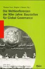 Die Weltkonferenzen der 1990er Jahre: Baustellen für Global Governance (Reihe EINE Welt: Texte der Stiftung Entwicklung und Frieden) Law