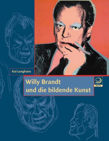 Willy Brandt und die bildende Kunst Politics & Society