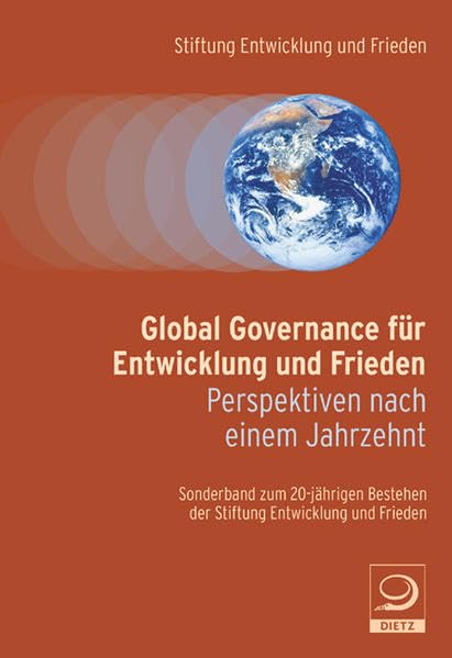 Global Governance für Entwicklung und Frieden: Perspektiven nach einem Jahrzehnt Law