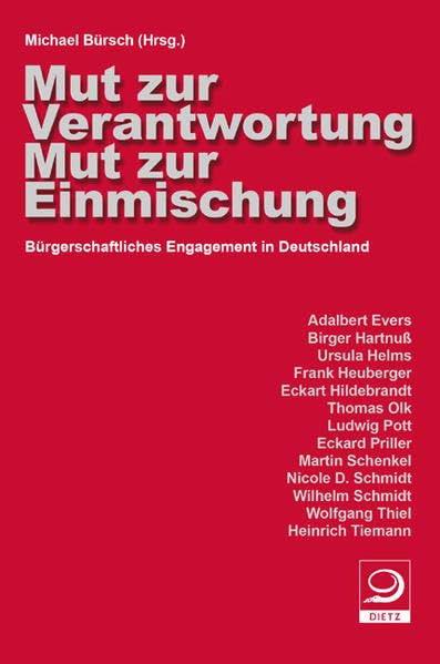 Mut zur Verantwortung – Mut zur Einmischung: Bürgerschaftliches Engagement in Deutschland Books