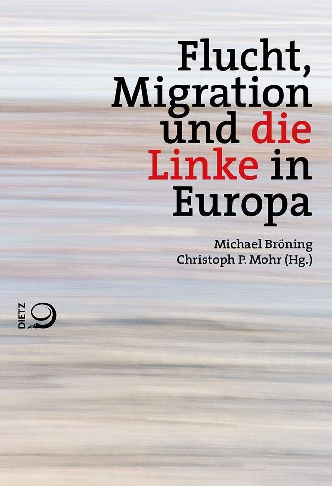 Flucht, Migration und die Linke in Europa Books