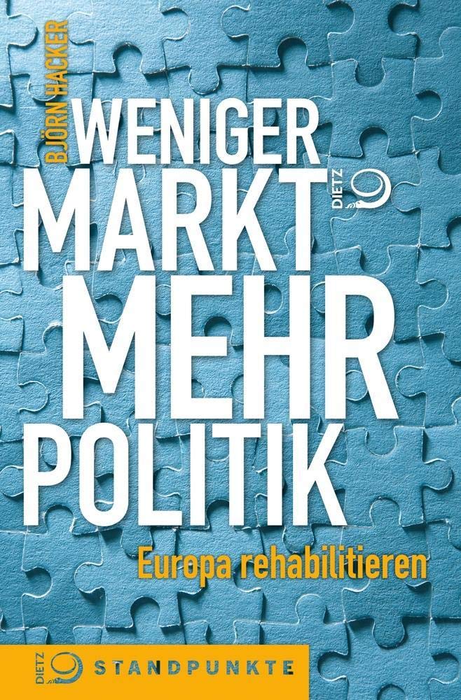 Weniger Markt, mehr Politik Books