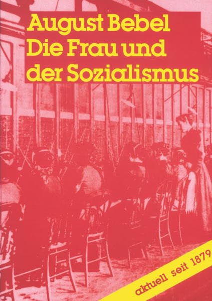 Die Frau und der Sozialismus Law