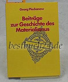 Beiträge zur Geschichte des Materialismus.: Holbach - Helvetius - Marx. (Internationale Bibliothek) Philosophy