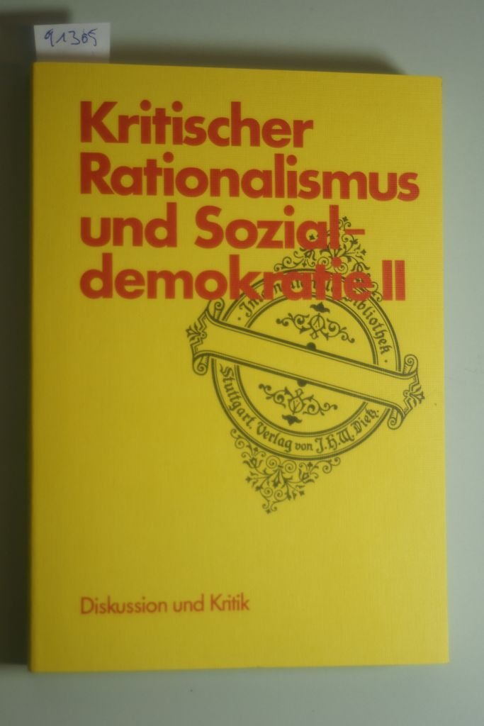 Kritischer Rationalismus und Sozialdemokratie II. Diskussion und Kritik Books