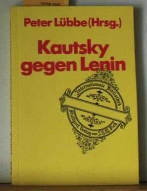 Kautsky gegen Lenin Memories