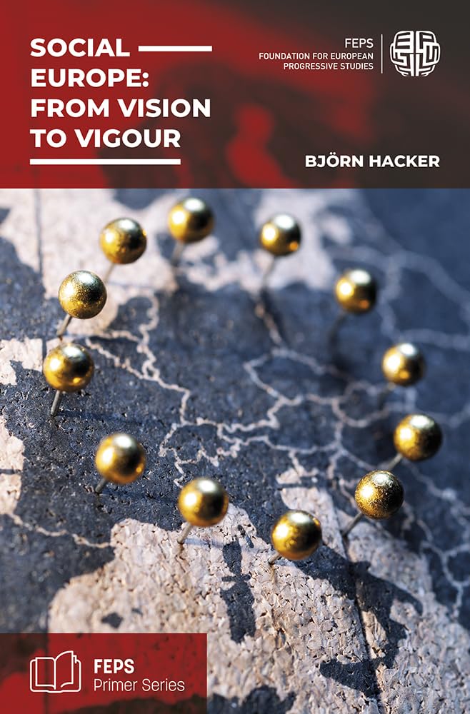 Social Europe: From vision to vigour Books