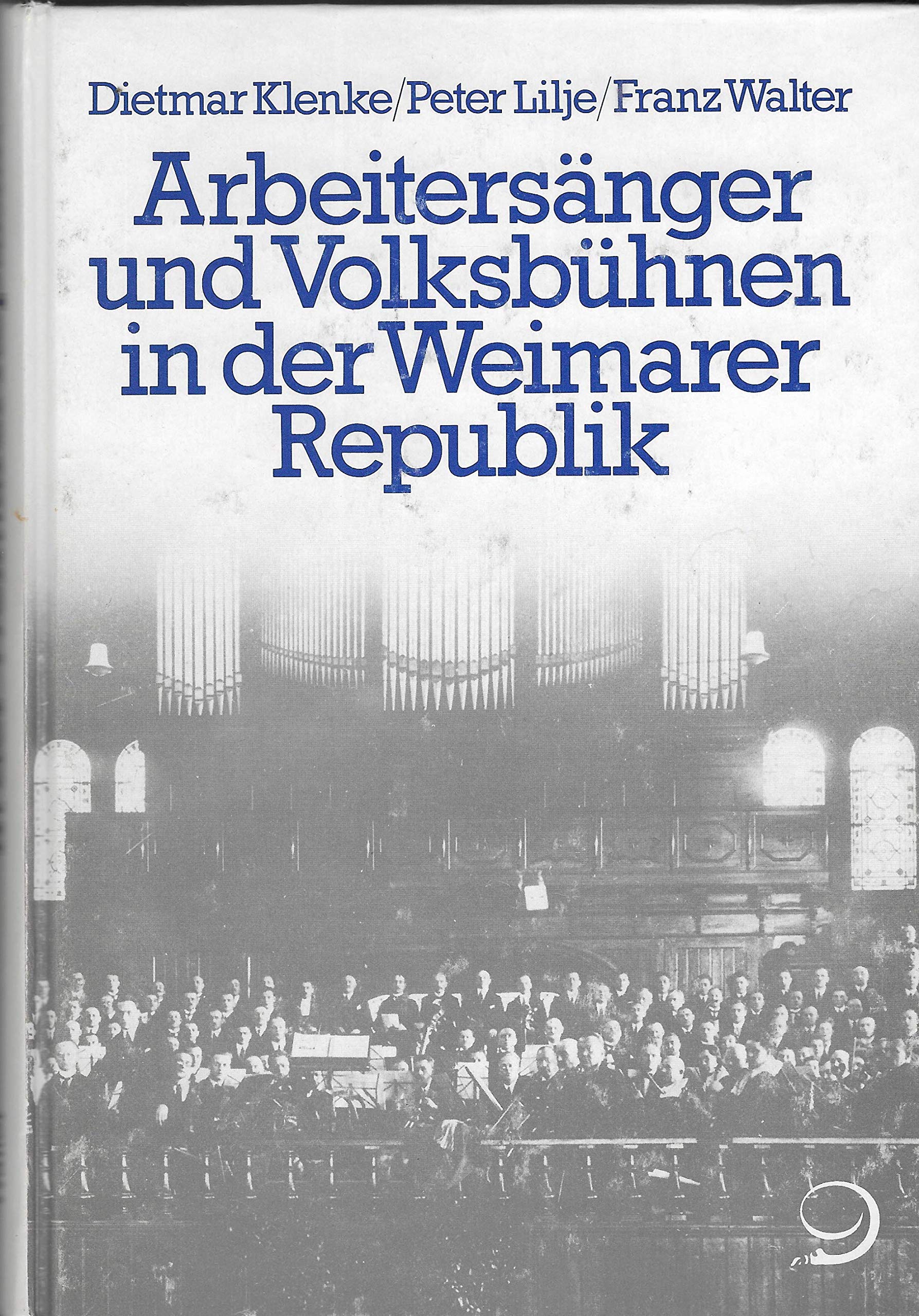 Solidargemeinschaft und Milieu / Arbeitersänger und Volksbühnen in der Weimarer Republik: Sozialistische Kultur- und Freizeitorganisationen in der ... (Politik- und Gesellschaftsgeschichte) Film, Art & Culture