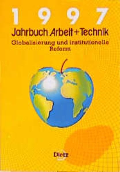 Jahrbuch Arbeit und Technik, 1997: 1997. Schwerpunktthema: Globalisierung und institutionelle Reform Law