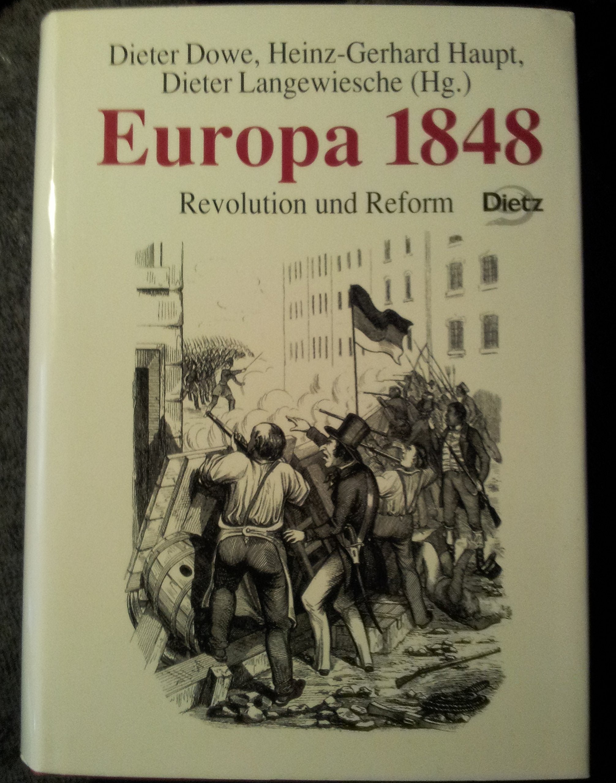 Europa 1848: Revolution und Reform German history