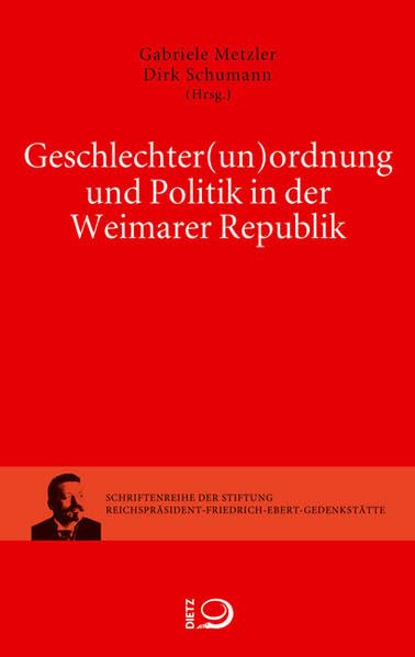 Geschlechter(un)ordnung und Politik in der Weimarer Republik Law
