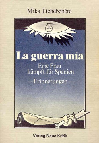 La guerra mia. Eine Frau kämpft für Spanien Memories