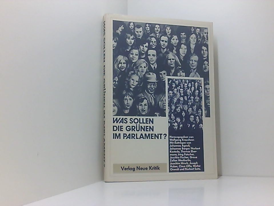 Was sollen die Grünen im Parlament? Politics & History