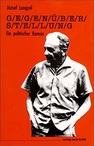 Gegenüberstellung: Ein politischer Roman Books