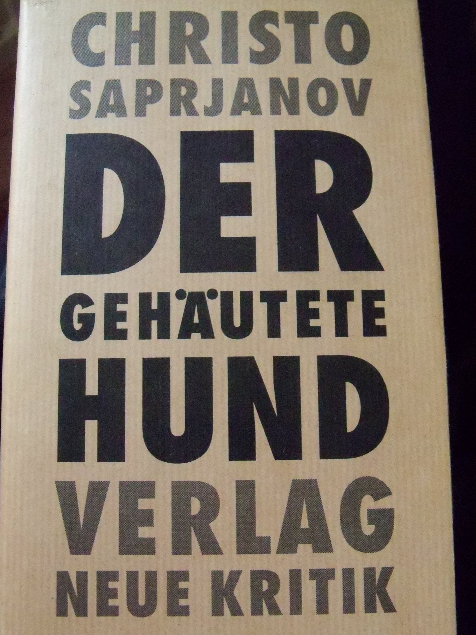 Der gehäutete Hund: Roman Contemporary literature