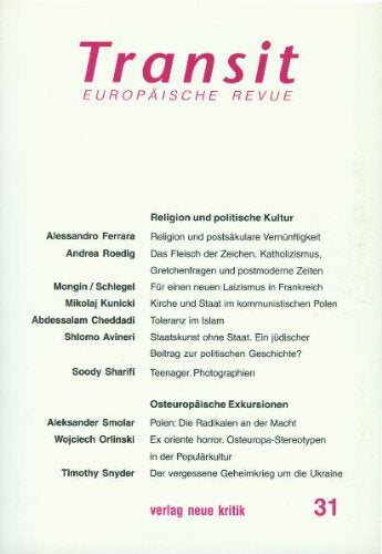 Transit 31: Religion und politische Kultur / Osteuropäische Exkursionen Religion & Esotericism