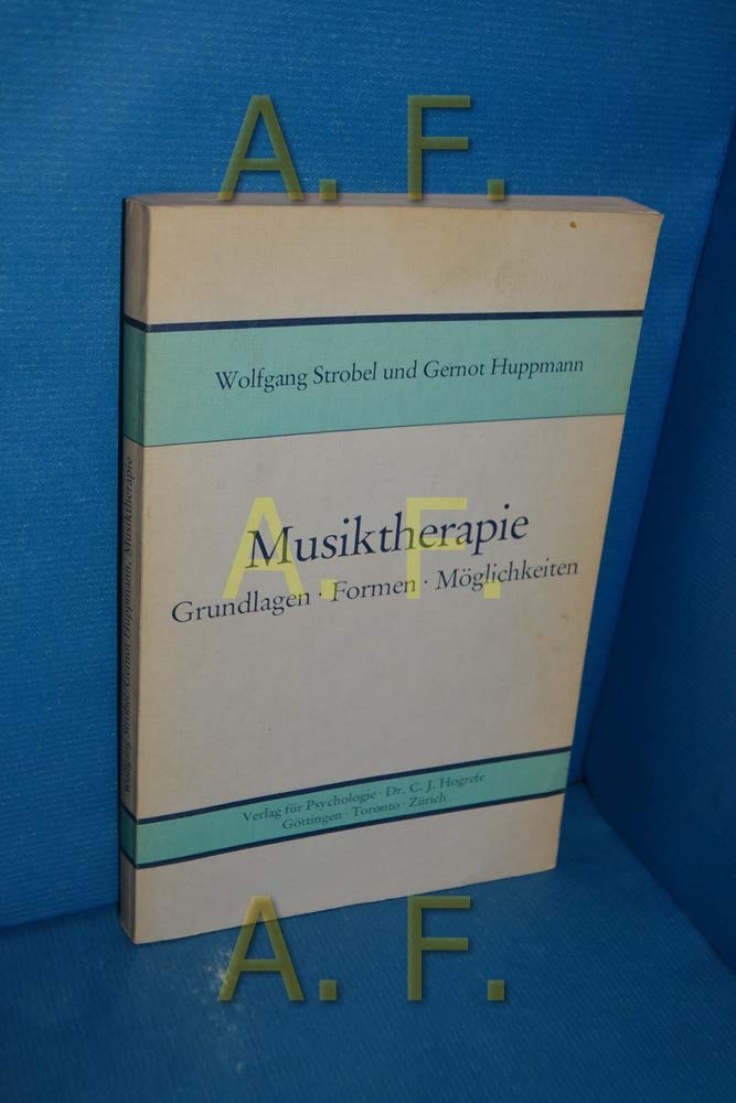 Musiktherapie: Grundlagen - Formen - Möglichkeiten Medicine