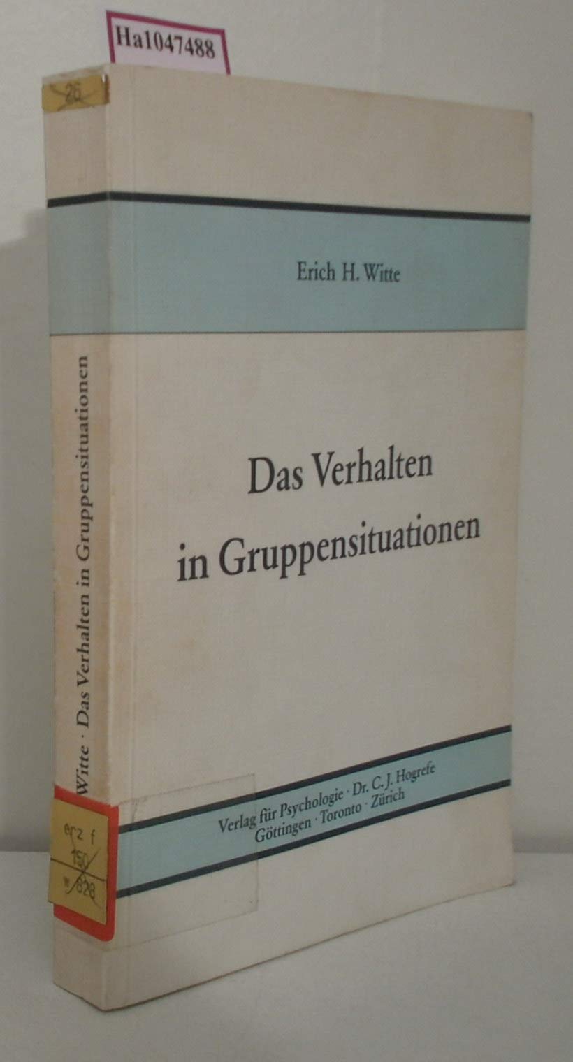 Das Verhalten in Gruppensituationen.: Ein theoretisches Konzept. Social Sciences