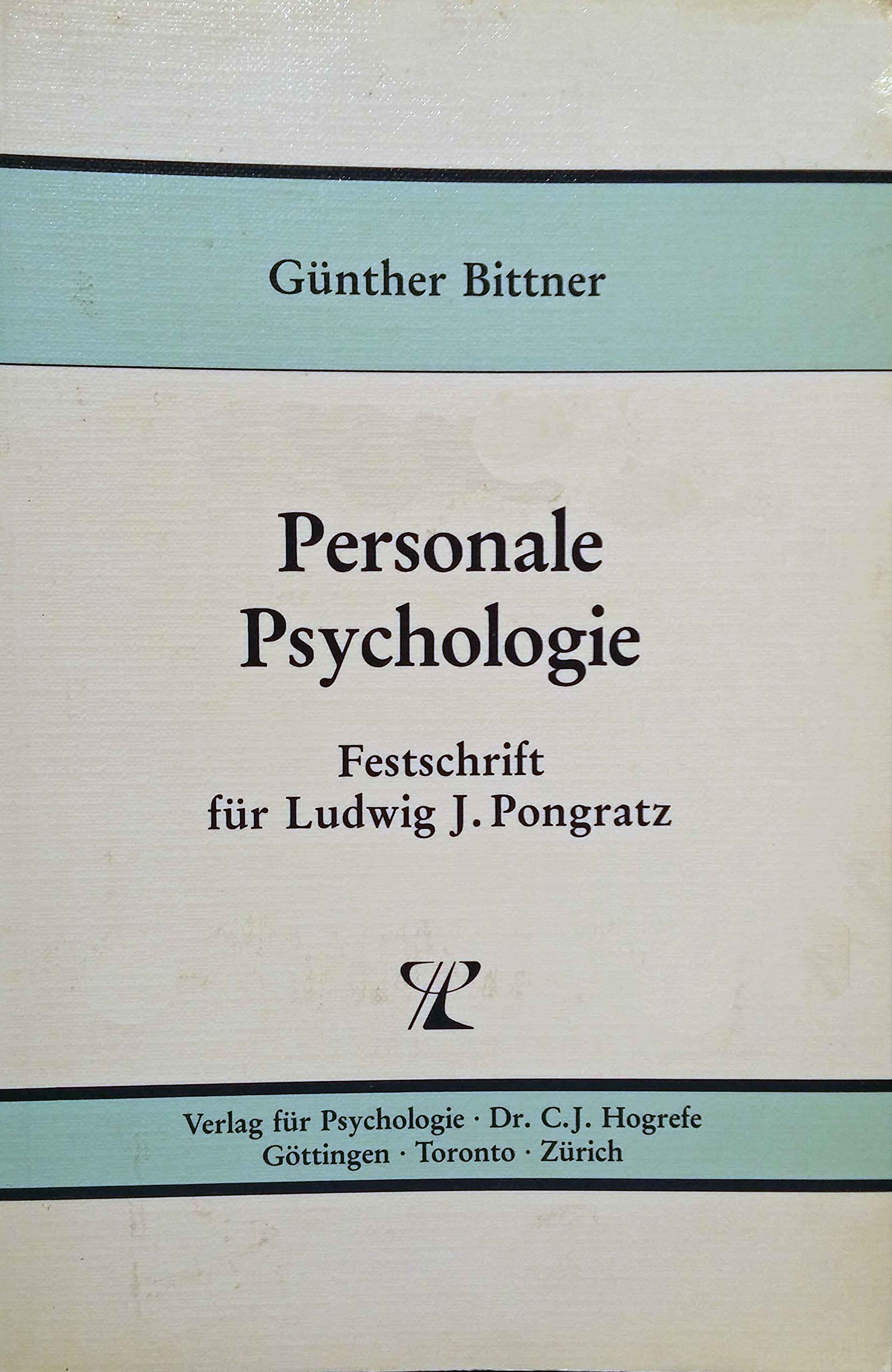 Personale Psychologie: Festschrift für Ludwig J. Pongratz Psychology