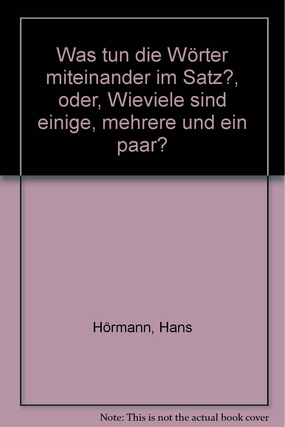 Was tun die Wörter miteinander im Satz? Oder Wieviele sind einige, mehrere und ein paar? Social Sciences
